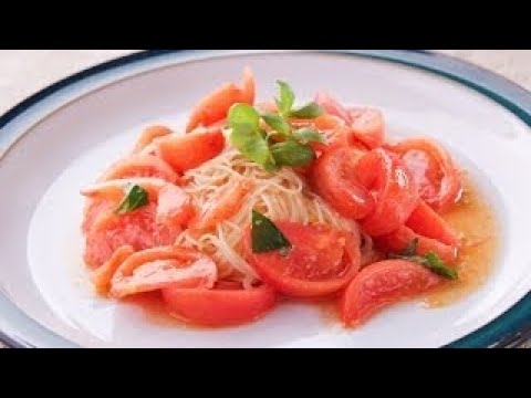 冷製トマトのカッペリーニのレシピ　｜　料理サプリ