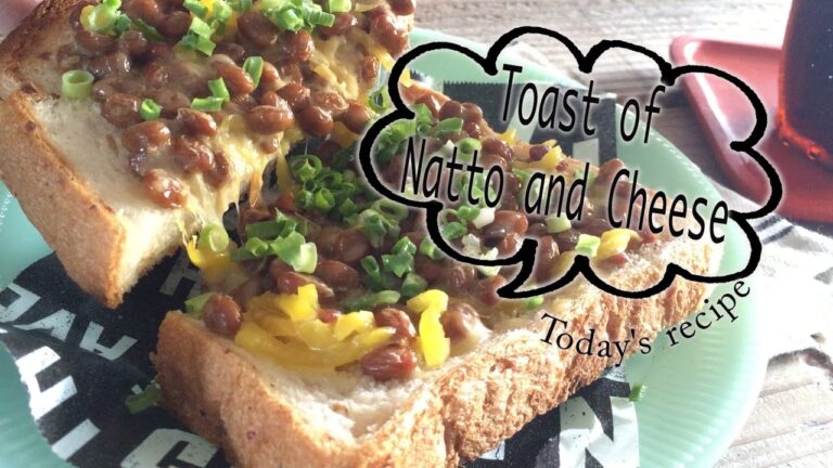 簡単朝ご飯　納豆チーズトーストの作り方　How to make Toast of Natto and cheese