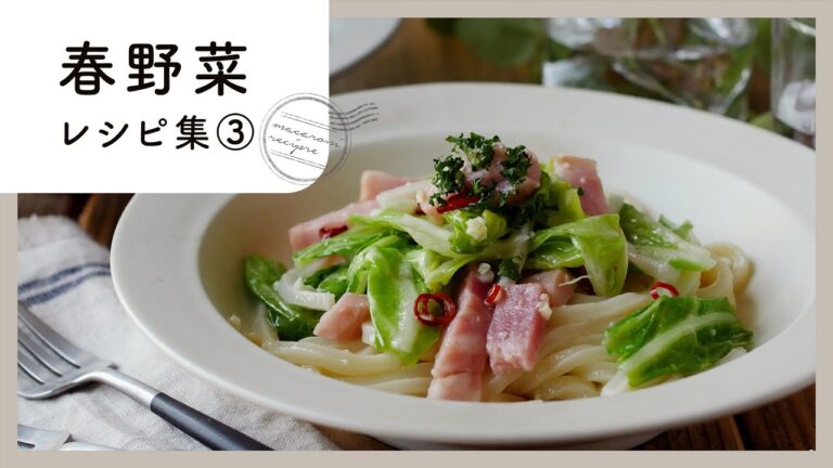 【春野菜レシピ集 第3弾】旬を食べ尽くす！新じゃがいも・春キャベツ・菜の花・新玉ねぎ・アスパラ♪｜macaroni（マカロニ）