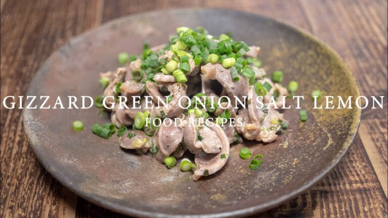 【料理】砂肝のねぎ塩レモンペッパー炒め【作り方】フードレシピ