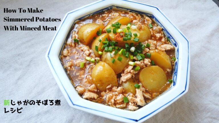 【新じゃが料理】新じゃがのそぼろ煮の作り方・レシピ【ばあちゃんの料理教室】／How To Make Simmered Potatoes With Minced Meat