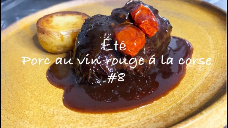 【フランス郷土料理】コルシカ風豚肉の赤ワイン煮込み Porc au vin rouge á la corse #8.