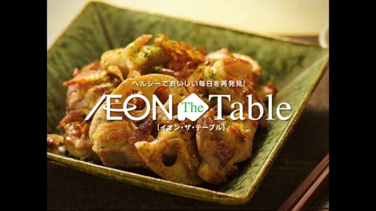 Aeon The Table - Episode 06 - 鶏肉とレンコンの香ばし焼き