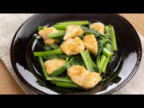 ささみと小松菜のにんにく醤油炒め