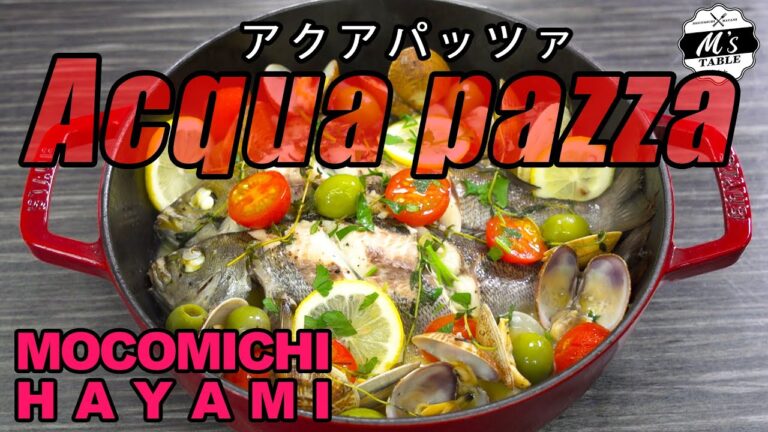 #65 イサキのアクアパッツァ〜Acqua pazza with grunt〜