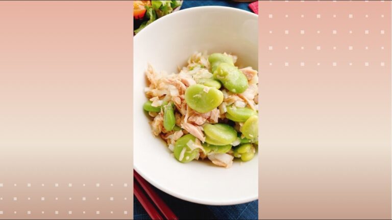 そら豆とツナのサラダ/Broad beans and tuna salad