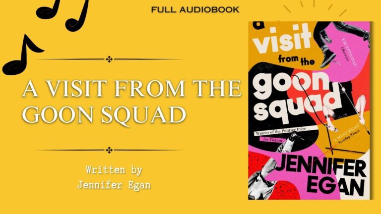 A Visit from the Goon Squad | Jennifer Egan | Full Audiobook
