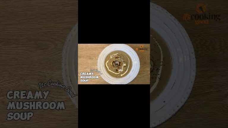 10 Minute Creamy Mushroom Soup| Full Video On Channel #cookingvideos #homecook #souprecipe #recipe