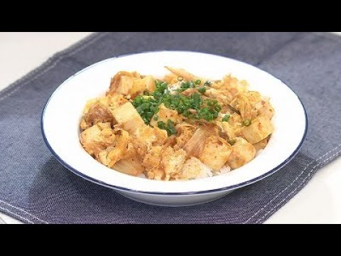 ピリ辛キムチと豆腐の卵丼