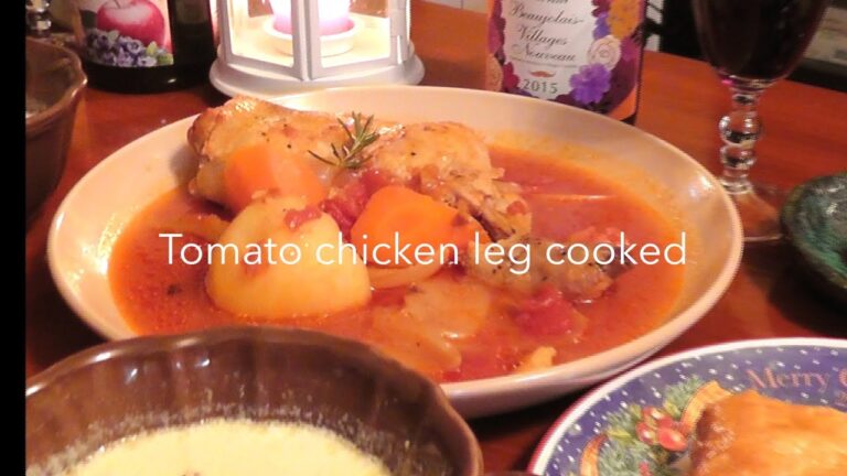 チキンレッグのトマト煮　Tomato chicken leg cooked