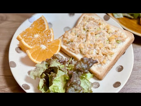 簡単朝ごはん／ツナトースト／缶詰コーン／春キャベツ／玉ねぎ／シーチキンレシピ