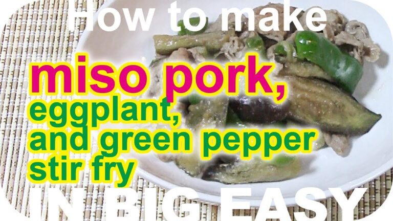 miso pork, eggplant, and green pepper stir fry（豚・ナス・ピーマンの味噌炒め）