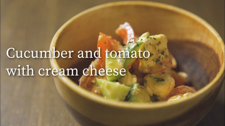 【アラサー独身男性料理】きゅうりとトマトのクリームチーズ和え【超絶簡単】