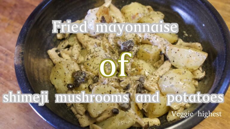 【お助けレシピ】しめじとじゃがいものマヨネーズ炒め　How to make stir-fried simeji mushrooms and potatoes with mayonnaise