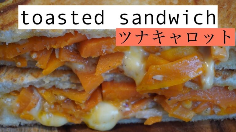 ホットサンド（ツナキャロット）/Toasted Sandwich(tuna and carrot)