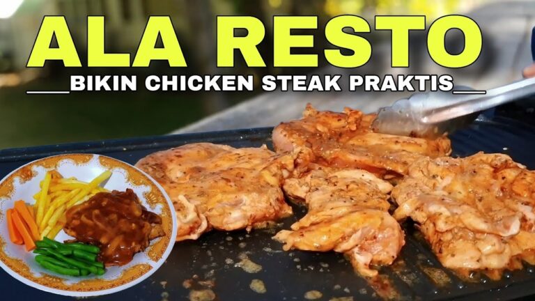 Resep Chicken Steak Homemade Spesial: Mudah, Juicy, dan Lezat!