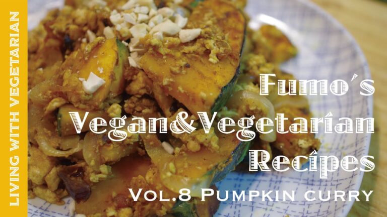 [VeganRecipe]Living with vegetarian Vol.8 Pumpkin & tofu curry／ヴィーガンレシピ　カボチャと厚揚のカレー