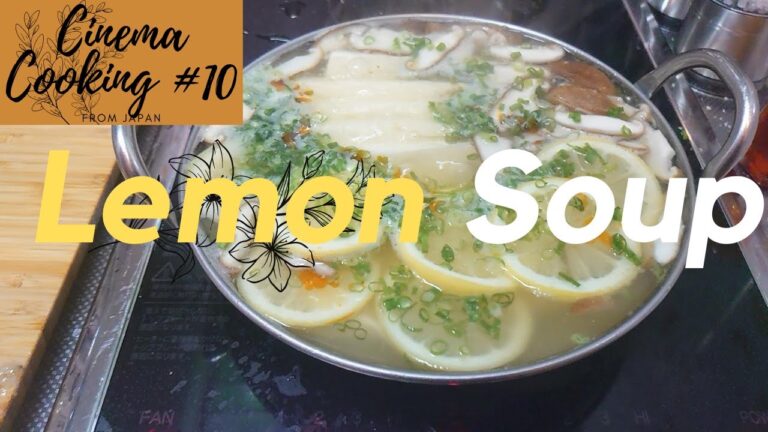 Refreshing Lemon Soup/夏にぴったりレモンを使ったスープ