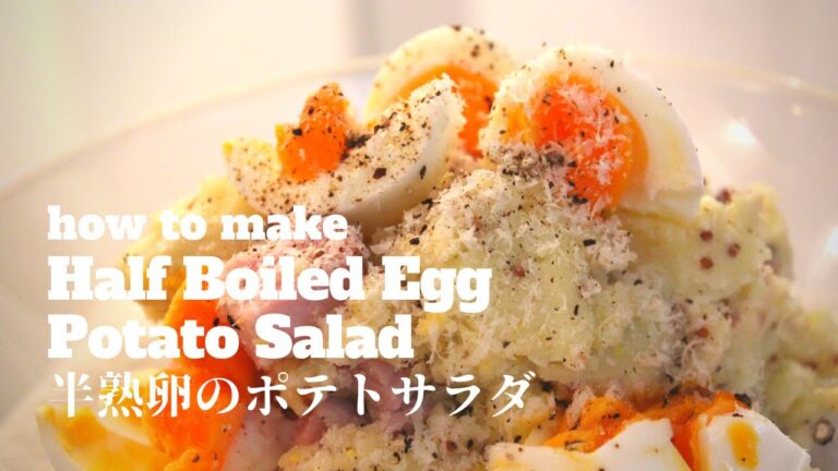 Half Boiled Egg Potato Salad　半熟卵のポテトサラダ　隠し味とパルメジャーノが決めてっ!！