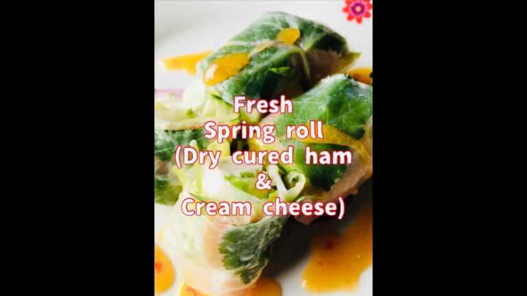 Fresh Spring Roll (Dry cured  ham & Cream Cheese) 【適当料理】生ハムとクリームチーズの【ヘルシー】【生春巻き】の作り方