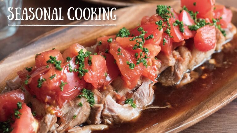 柔らか豚肉とさっぱりトマトの「煮豚のトマトだれ仕立て」の作り方　|　SEASONAL COOKING
