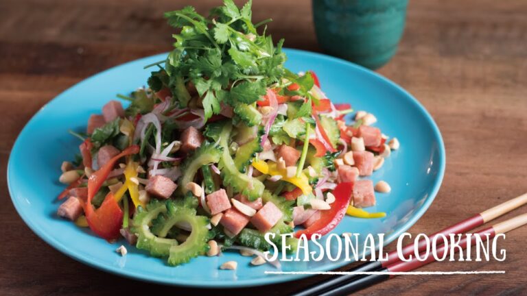 「スパムとゴーヤのサラダ」の作り方　|　SEASONAL COOKING
