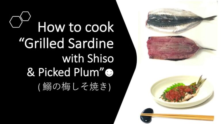 grilled sardine with Shiso & Pickled Plum.(いわしの梅しそ焼き)