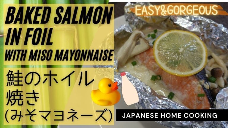 【Japanese food】Baked salmon in foil with Miso mayonnaise【簡単！美味しい！】鮭のホイル焼き（みそマヨネーズソース）