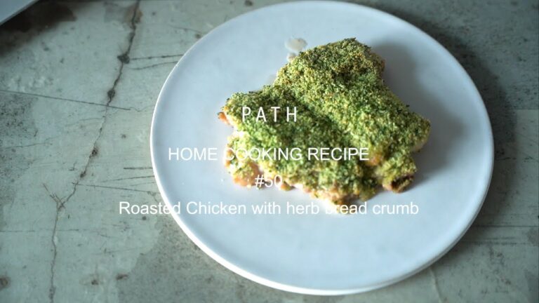 鶏肉のハーブパン粉焼き Roasted chicken with herb bread crumb PATH HOME COOKING RECIPE #50 レシピ