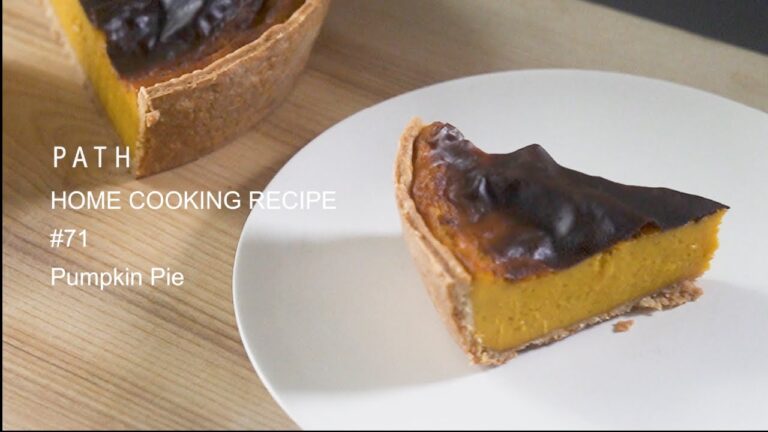パンプキンパイ Pumpkin Pie PATH HOME COOKING RECIPE #71 レシピ