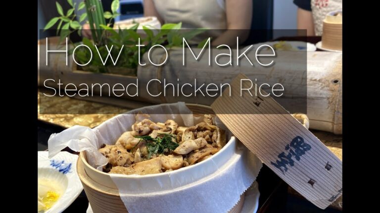 簡単 鶏のせいろ蒸しご飯の作り方   | コース料理 6品 | 中華料理【世界のおもてなし料理】How to Make Steamed Chicken Rice ★