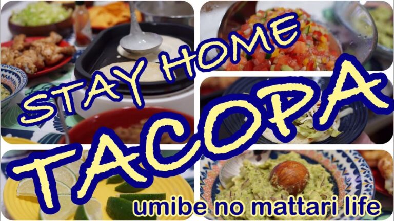 stay home 【タコスパーティ】