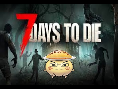 【スト鍋鯖】7DTD初心者による終末ゾンビサバイバル【7Days yo die】