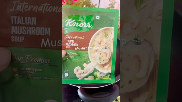 Mushroom Soup 🍲 | Knorr Italian mushroom soup |Taste6/10 #food #soup #recipe #shorts #lunch #foryou