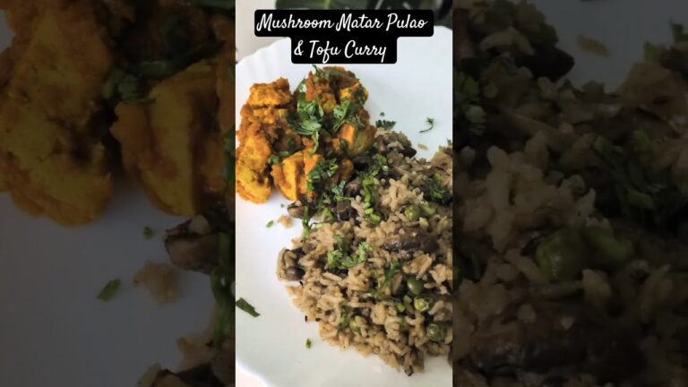 Matar Mushroom Pulao + Tofu Curry 🍛🌱 | Healthy Indian Meal high protein | #shorts #trending #viral