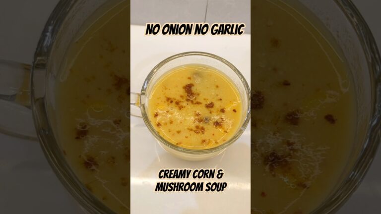 Trying ** No onion no garlic corn & mushroom soup #mushroomsoup #youtubeshorts #soup #nooniongarlic