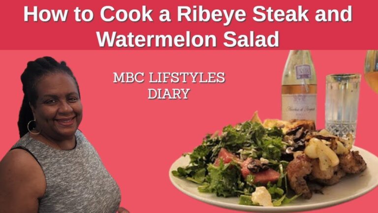 How to Cook a Ribeye Steak and Watermelon Salad | Ribeye Steak recipe 2022 | Watermelon Salad recipe