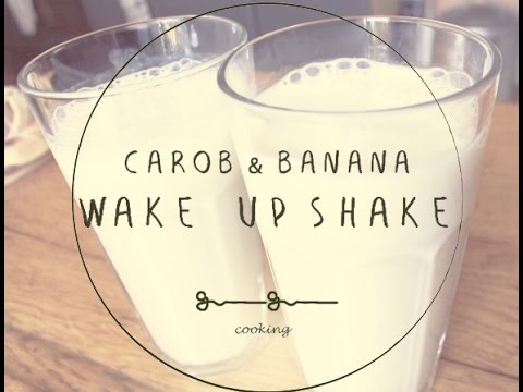 ● Carob & Banana Wake up shake●キャロブバナナシェイクの作り方 ●