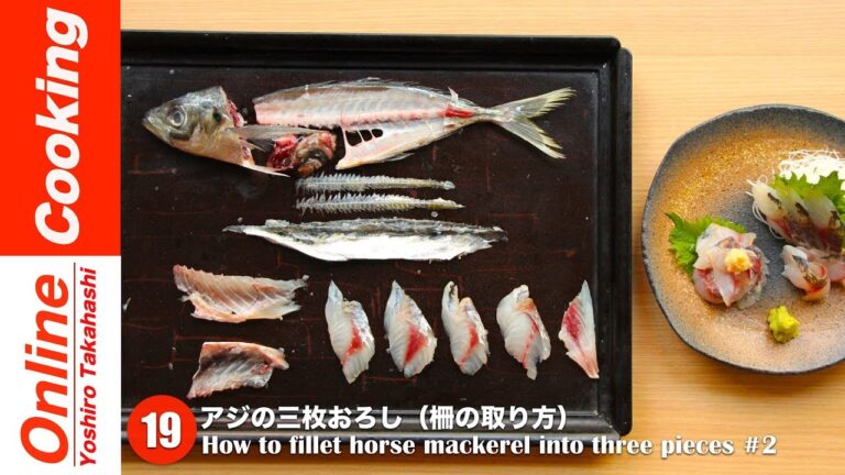 アジの三枚おろし②（柵にする方法・皮をむく方法）【#19】│How to fillet horse mackerel into three pieces #2