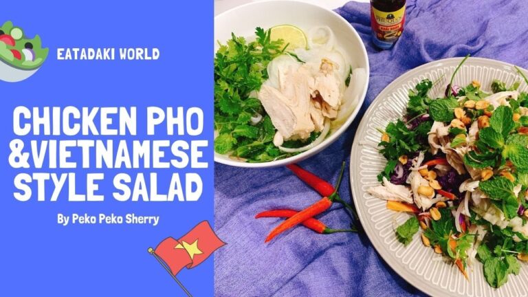 Chicken pho and Vietnamese style saladベトナム料理