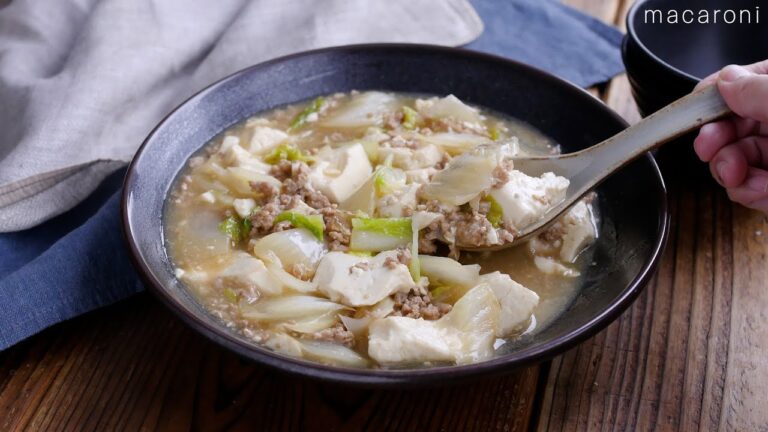 【白菜と豆腐のそぼろあん】とろとろの白菜とひき肉の旨みがやさしく絡む！