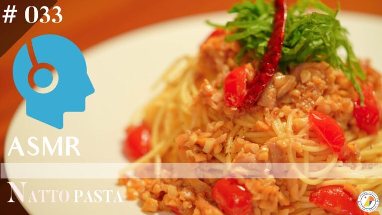 #33【ASMR】納豆とツナのパスタの作り方♪｜納豆パスタ｜音フェチ仕様