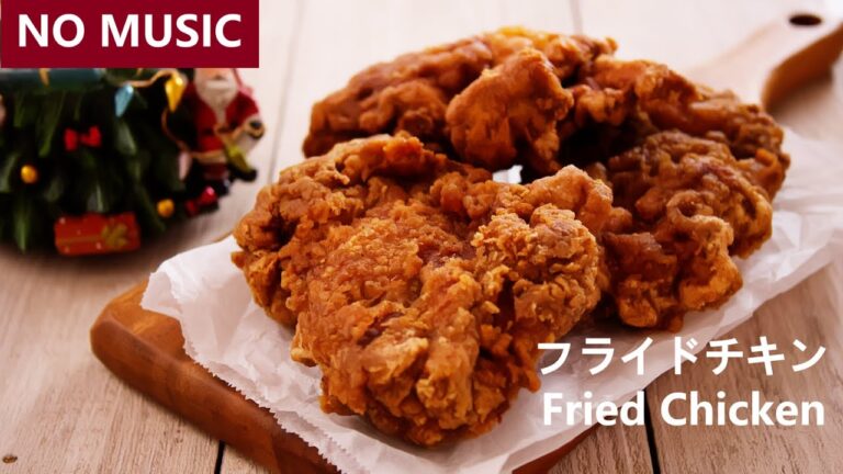 NO MUSIC ザクッ！フライドチキンの作り方 Crispy Best Fried Chicken