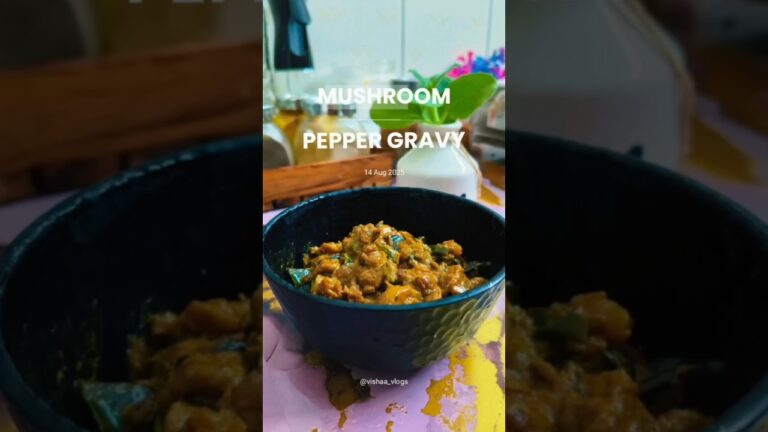 📍Mushroom Pepper Gravy✨ #shorts #short #instagaram #instagram #youtube #cook #cooking #vishaavlogs