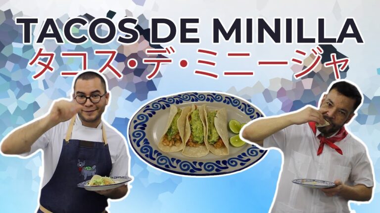 31 de marzo: Día Del Taco/ Aprendamos a preparar "Tacos de minilla" タコス・デ・ミニージャを作りましょう（日本語字幕あり）