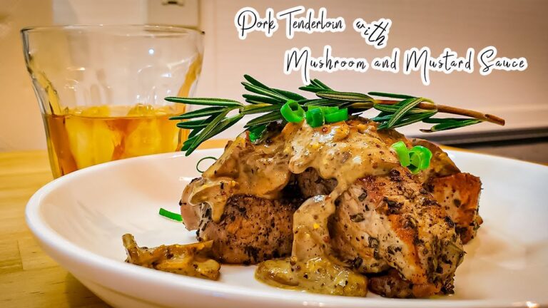 Pork Tenderloin with Mushroom and Mustard Sauce 【豚肉とマッシュルーム・マスタードのソースレシピ】