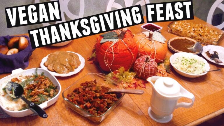 GUIDE TO A VEGAN THANKSGIVING / HOLIDAY FEAST (2016)