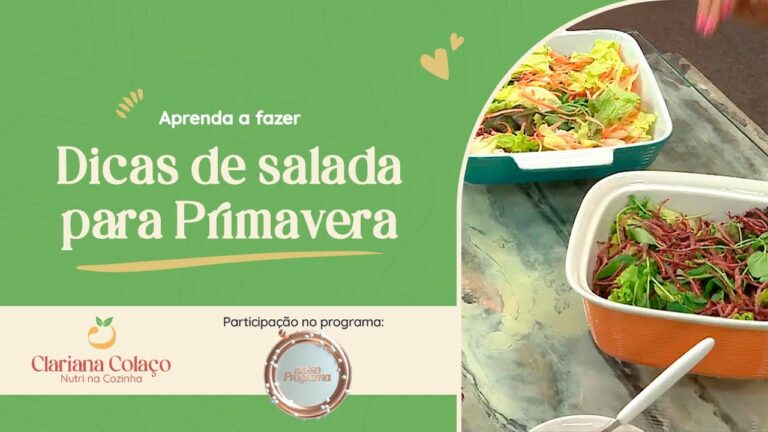Saladas Leves e Coloridas: Dicas para a Primavera