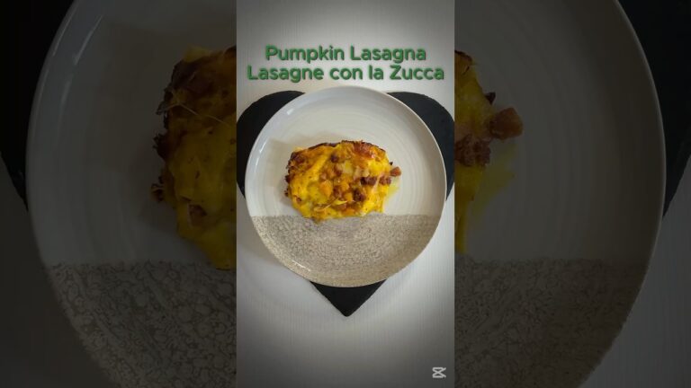 Pumpkin Lasagna #Lasagne con la Zucca
