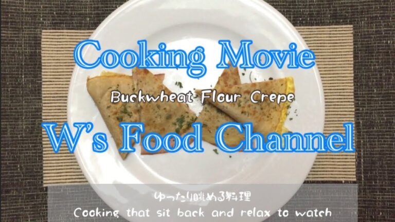 蕎麦粉クレープ  おうちごはん[簡単レシピ]インスタ映え (Vlog)(料理音)ASMR Buckwheat flour crepe (Cooking Movie)238)忙しい主婦に捧げる料理